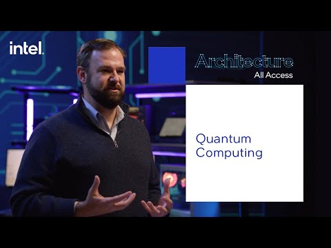 Architecture All Access: Quantum Computing | Intel Technology