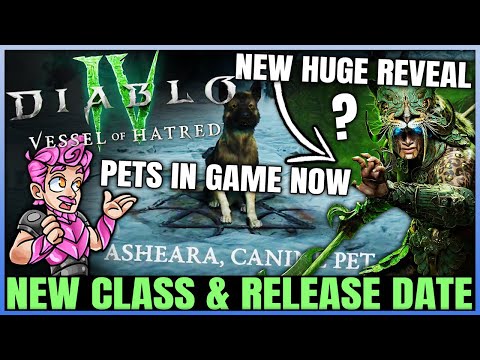 Diablo 4 Vessel of Hatred Expansion - CONFIRMED: New Spiritborn Class, Pets, Raids &amp; Release Date!