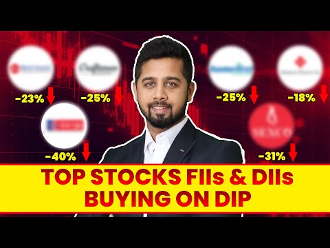 Top stocks FIIs and DIIs are buying on DIP!