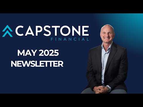 May 2025 - Capstone Fund 5 Newsletter