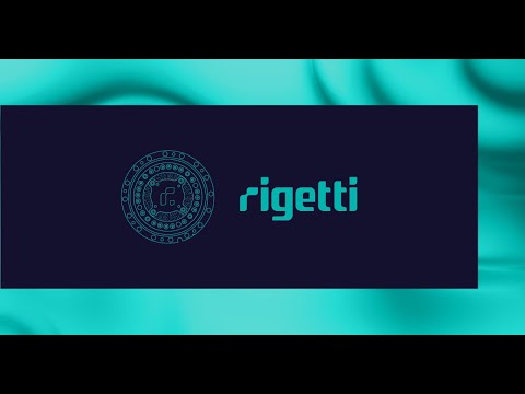 Rigetti Computing - Powering the Quantum Future