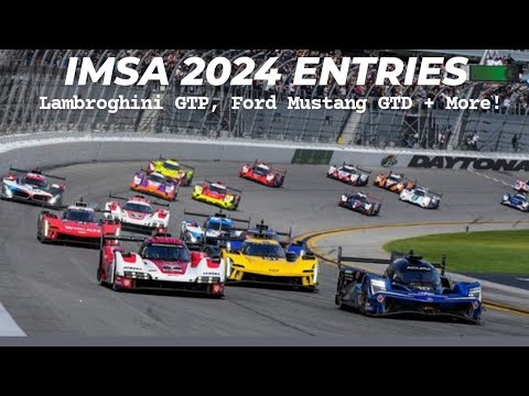 LAMBORGHINI + FORD! EVERY Car Confirmed for the 2024 IMSA Sportscar Championship