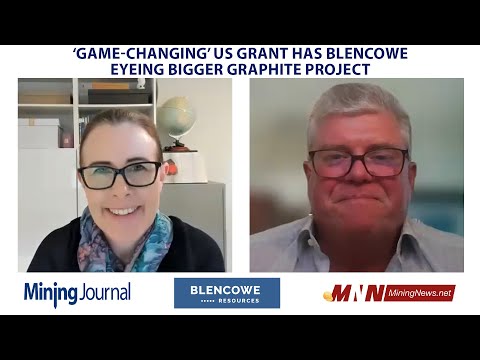 ‘Game-changing’ US grant has Blencowe eyeing bigger graphite project