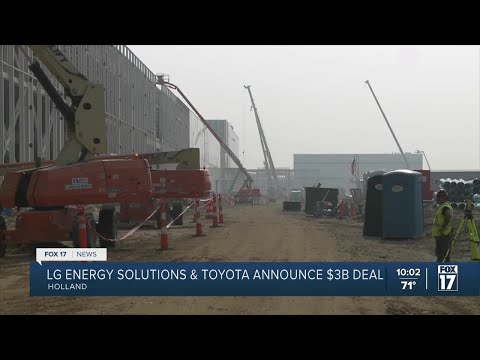 Toyota, LG Energy Solution announce $3B investment in West Michigan battery plant