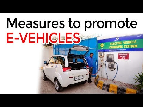 Electric vehicles in India, Bold measures proposed in UNION BUDGET 2019 to promote EVs in India