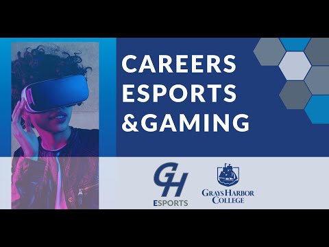 Careers, Gaming, &amp; Esports