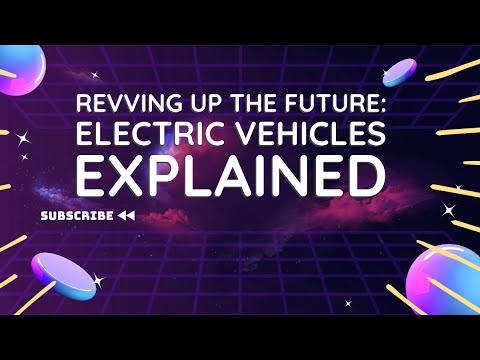 Revving Up the Future: Electric Vehicles Explained 🚗⚡️