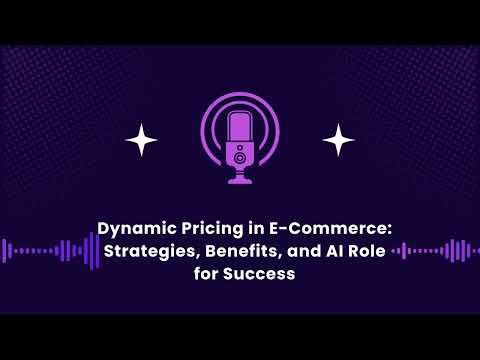 Dynamic Pricing in E Commerce: Strategies, Benefits, and AI Role for Success | Devhooks