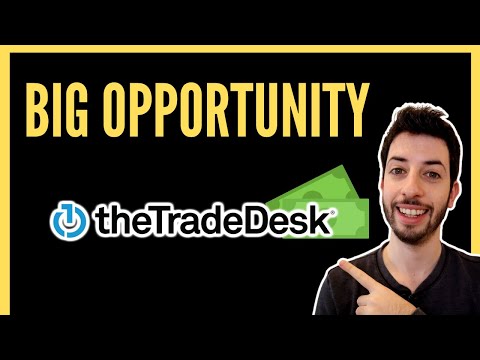 The BIG Opportunity Ahead For The Trade Desk | $1 Trillion By 2025 | TTD Stock