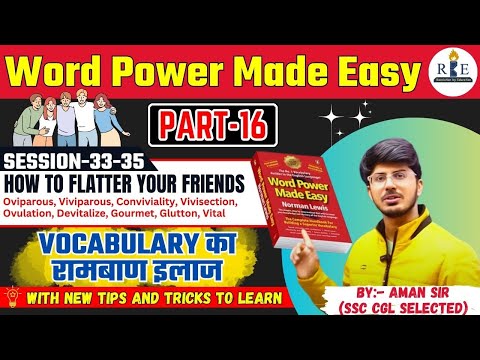 Word Power Made Easy Part-16| Session 33 to 35| HOW TO FLATTER YOUR FRIENDS