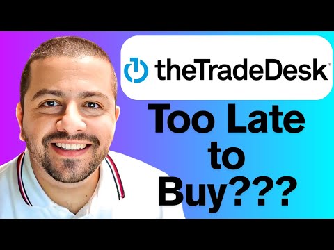 Is it Too Late to Buy The Trade Desk Stock? | TTD Stock Analysis