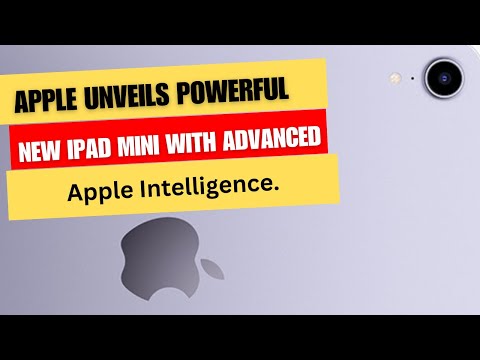 Apple Unveils Powerful New iPad Mini with Advanced Apple Intelligence.