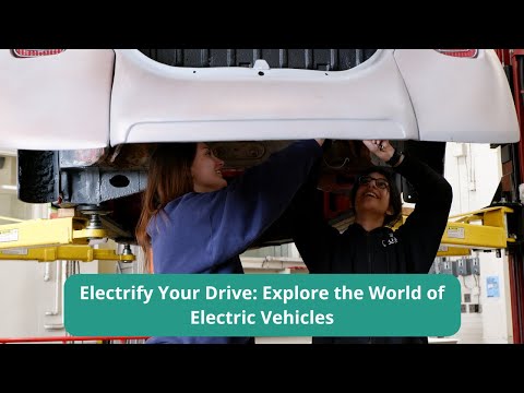 Electrify Your Drive: Explore the World of Electric Vehicles