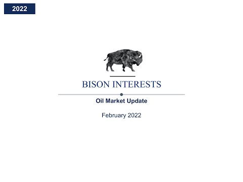 Bison Oil Market Update Webinar - February 2022