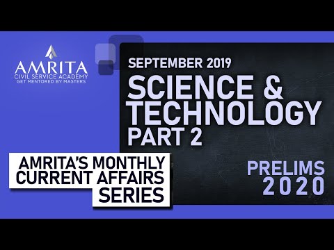 Current Affairs-Sept&#039;19 - Science &amp; Technology_Part 2