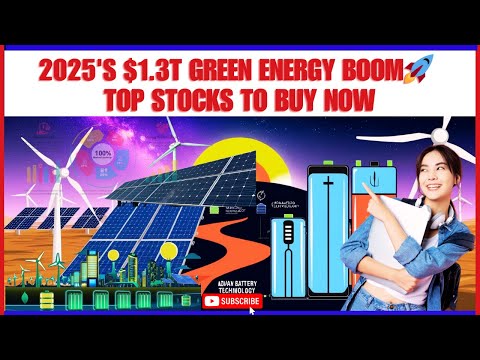 Renewable Energy Stocks Top Picks for 2025!