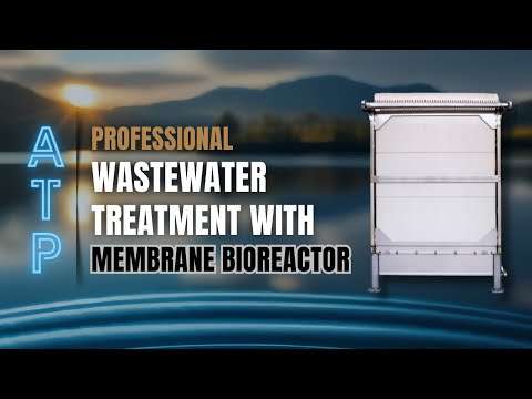 Professional Wastewater Treatment with MBR (Membrane Bioreactor) | ATP Innovations