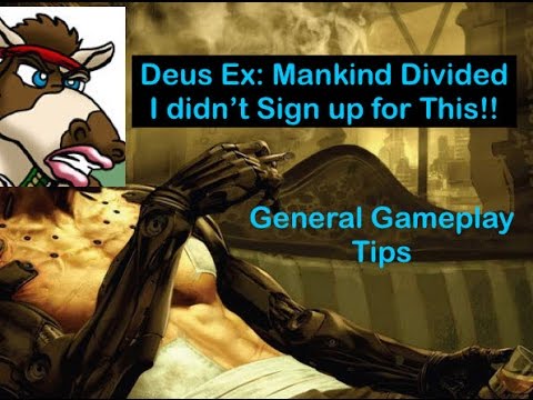 Deus Ex: MD - I Never Asked for This General Tips - How to Farm Credits, What to Buy, &amp; Aug Tips