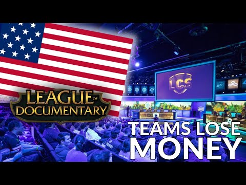 League of Documentary- Why Esports teams lose money