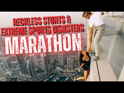 Reckless Stunts &amp; Extreme Sports Disasters Marathon