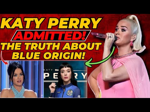 Katy Perry&#039;s Space Flight SHOCKING Truth: Damage Control Fails &amp; Blue Origin’s Big Loss!