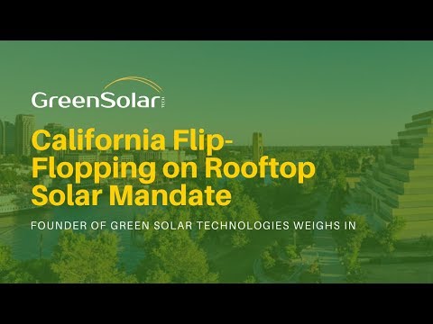 California Flip-Flopping on Rooftop Solar Mandate