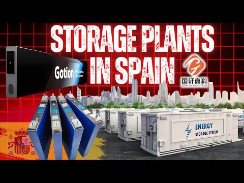 Gotion, Chinese Battery Manufacturer, to Build Energy Storage Plants in Spain