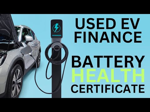 USED EV FINANCE BATTERY HEALTH CERTIFICATE