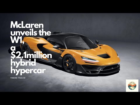 &quot;McLaren Unveils the W1: A Stunning $2.1 Million Hybrid Hypercar Masterpiece&quot;