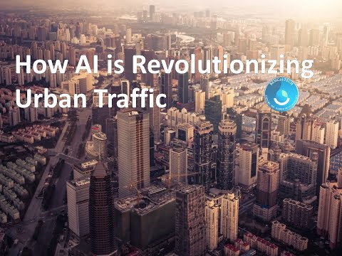 How AI is Revolutionizing Urban Traffic