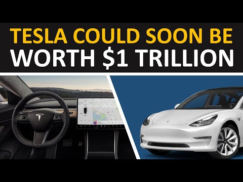 Tesla Could Soon Be Worth $1 Trillion - Here&#039;s Why