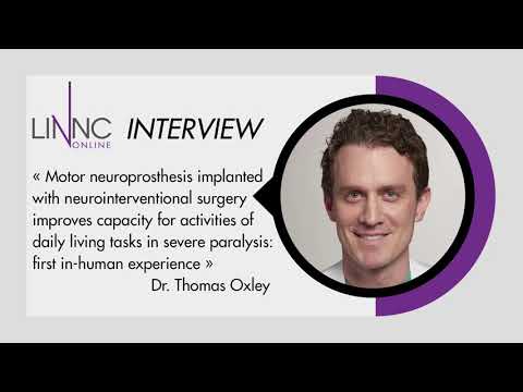 First in-human experience with endovascular motor neuroprosthesis - Thomas Oxley interview