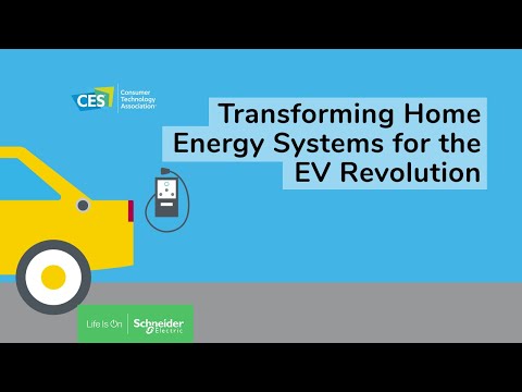 Transforming Home Energy Systems for the EV Revolution | Schneider Electric CES 2023