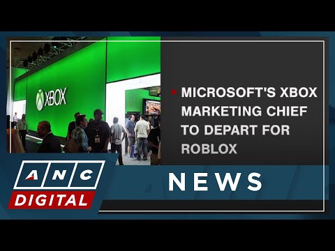 Microsoft&#039;s Xbox marketing chief to depart for Roblox | ANC