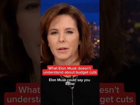 What Elon Musk doesn&#039;t understand about budget cuts